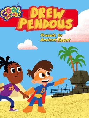 Drew Pendous Travels to Ancient Egypt (Drew Pendous #2) - ebook